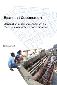 Epanet et Coopration. Conception et
                      dimensionnement de rseaux